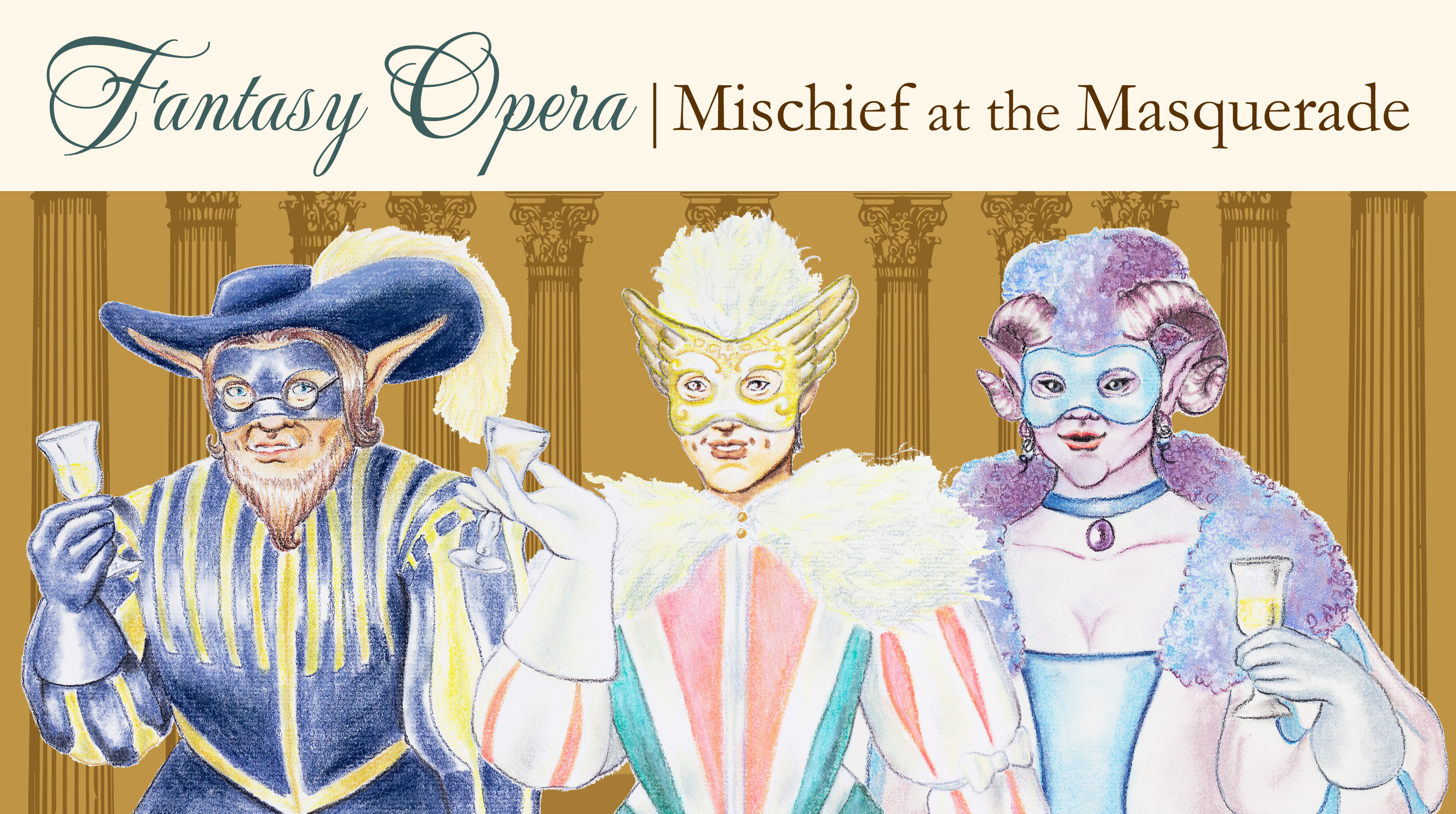 Poster with title 'Fantasy Opera: Mischief at the Masquerade'