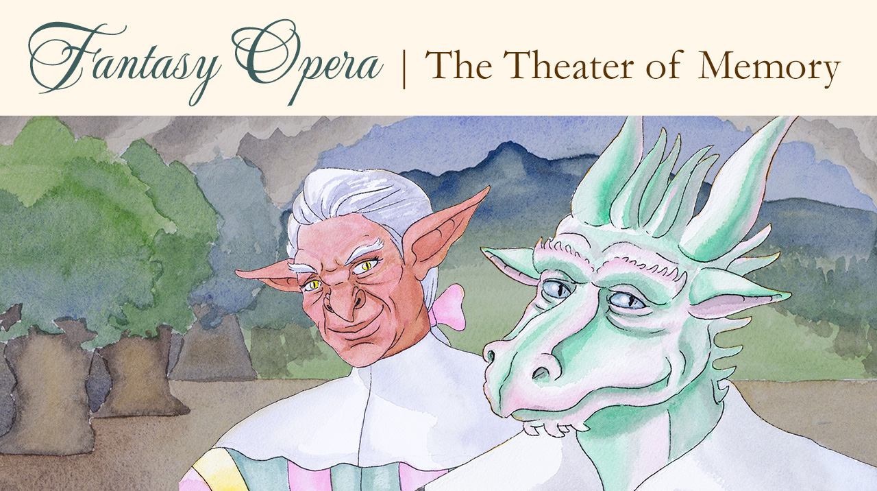 Poster with title 'Fantasy Opera: The Theater of Memory.